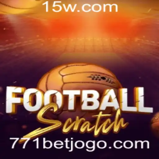 Explorando o Mundo do FootballScratch e a Inovação das Apostas com 771 Bet
