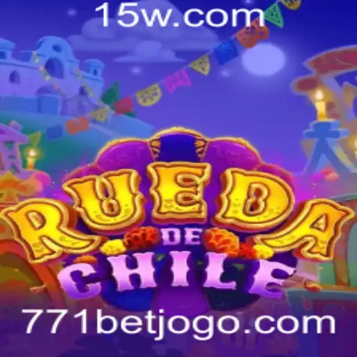 RuedaDeChile: Descubra o Jogo de Apostas 771 Bet